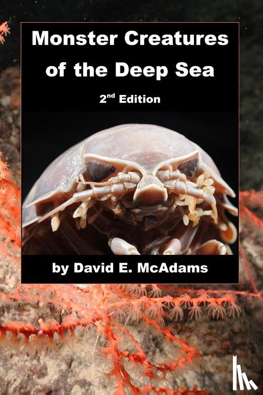 McAdams, David E. - Monster Creatures of the Deep Sea
