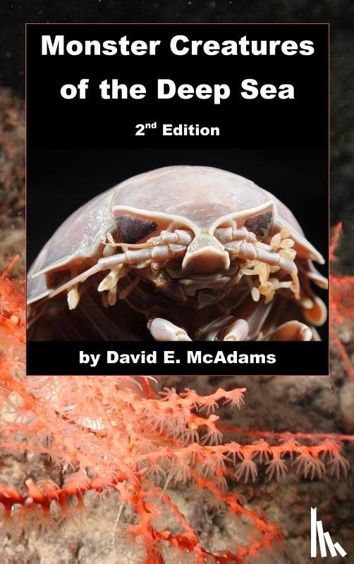 McAdams, David E. - Monster Creatures of the Deep Sea
