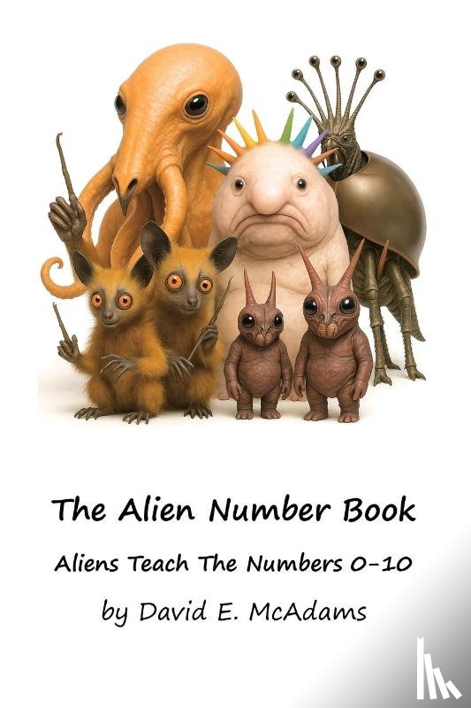McAdams, David E. - The Alien Number Book