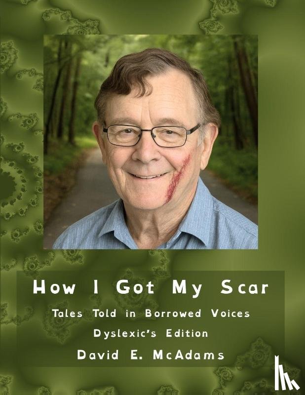 McAdams, David E. - How I Got My Scar