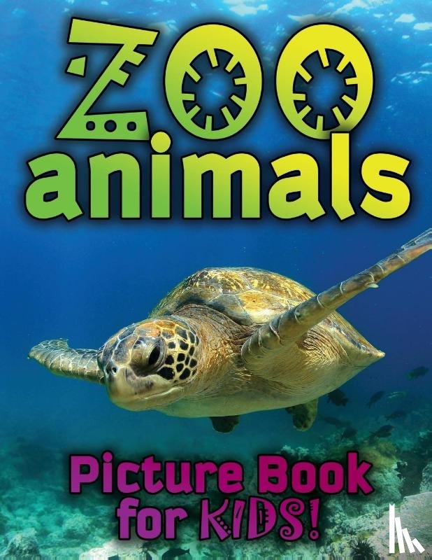 Speedy Publishing LLC - Zoo Animals Picture Book for Kids