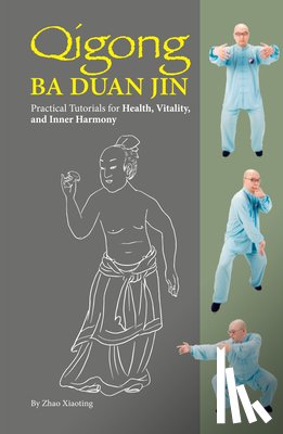 Zhao, Xiaoting - Qigong: Ba Duan Jin