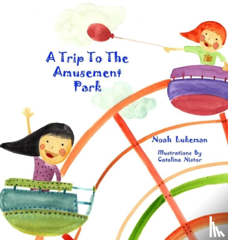 Lukeman, Noah - A Trip to the Amusement Park