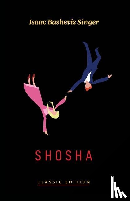 Bashevis Singer, Isaac - Shosha