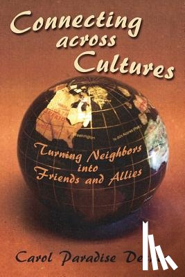 Decker, Carol Paradise - Connecting Across Cultures