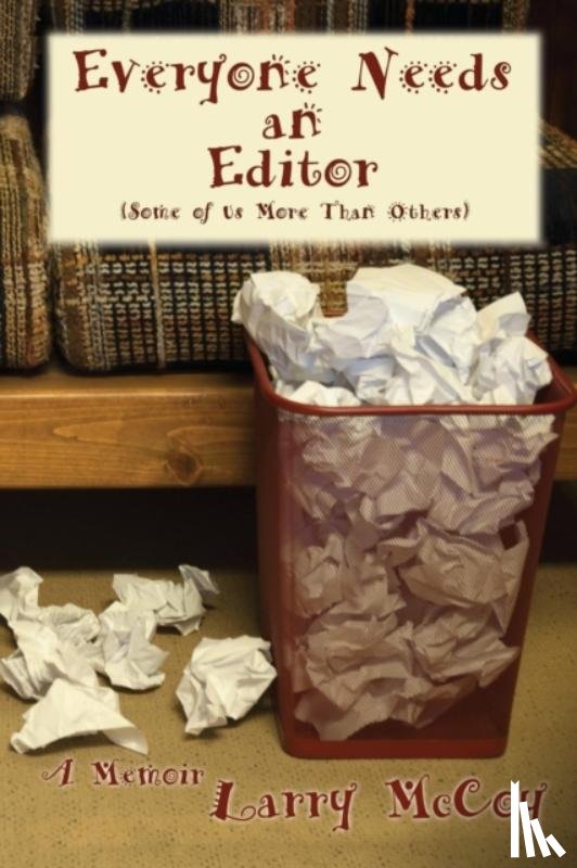 McCoy, Larry - Everyone Needs an Editor