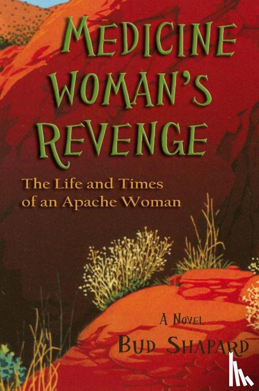 Shapard, Bud - Medicine Woman's Revenge