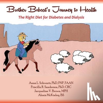 Schwartz, Anna L. (University of Washington School of Nursing, Sanderson, Priscilla R. - Brother Bobcat's Journey to Health
