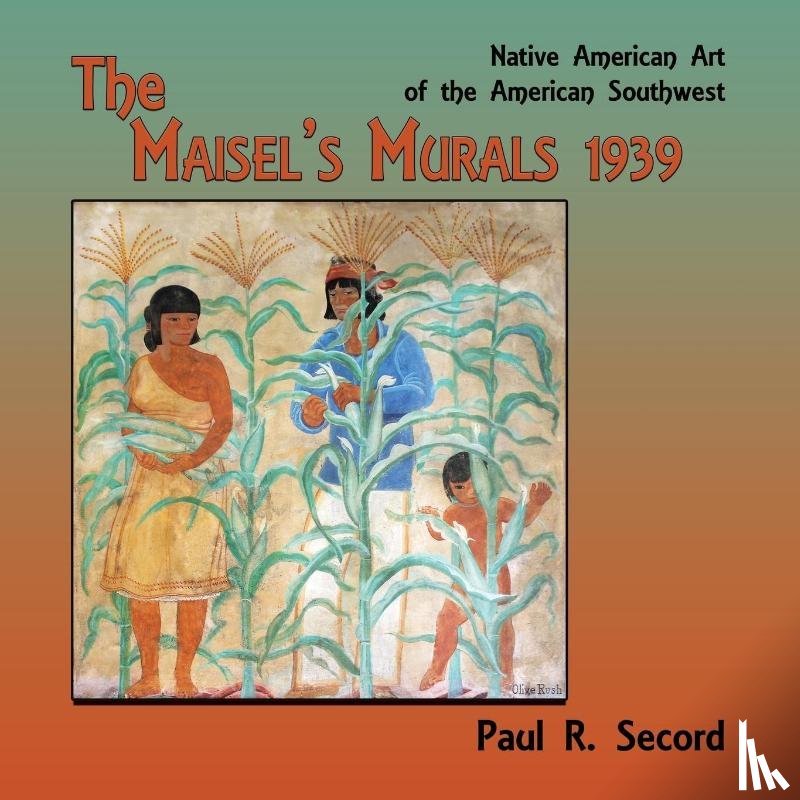 Secord, Paul R - The Maisel's Murals, 1939