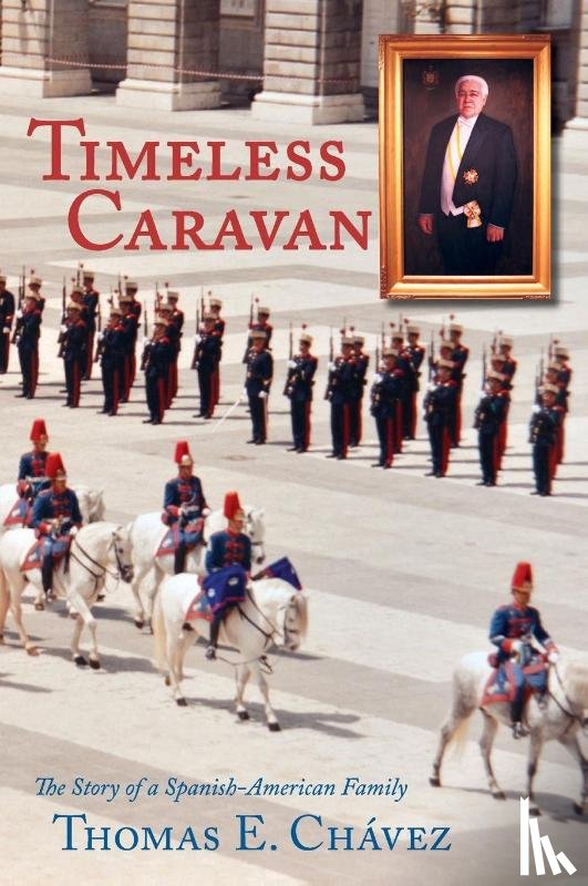 Chavez, Thomas E - Timeless Caravan