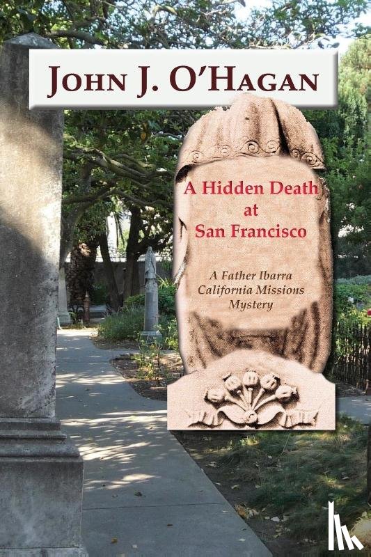 O'Hagan, John J - A Hidden Death At San Francisco