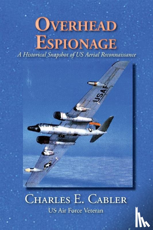 Cabler, Charles E - Overhead Espionage