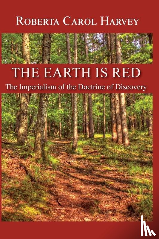 Harvey, Roberta Carol - The Earth Is Red
