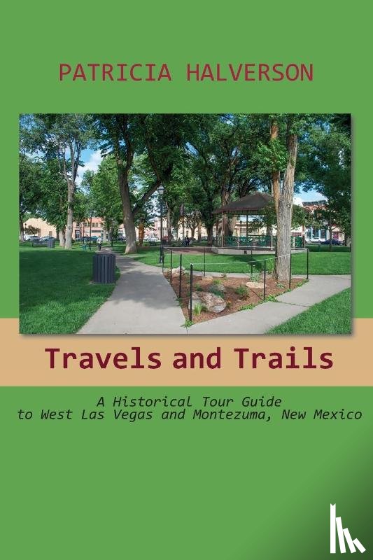 Halverson, Patricia - Travels and Trails