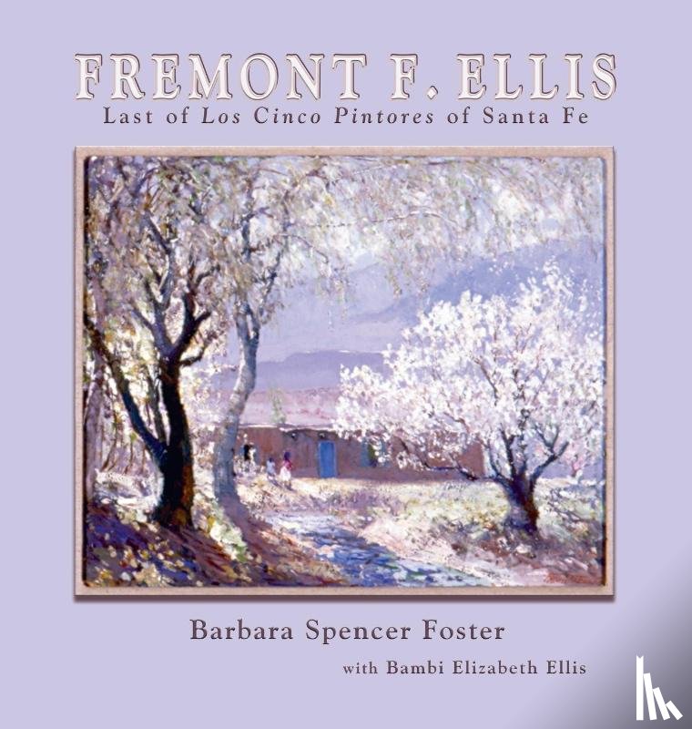 Foster, Barbara Spencer - Fremont F. Ellis