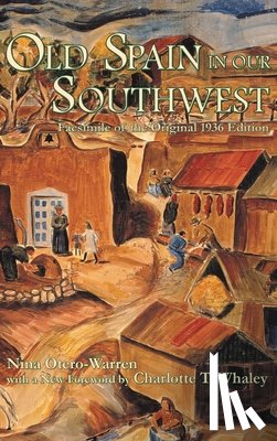 Nina Otero-Warren, Otero-Warren - Old Spain in Our Southwest