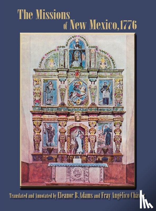 Francisco Atanasio Dominguez, Dominguez - The Missions of New Mexico, 1776