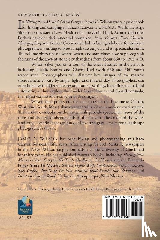 Wilson, James C. - New Mexico's Chaco Canyon, Photographing the Ancient City
