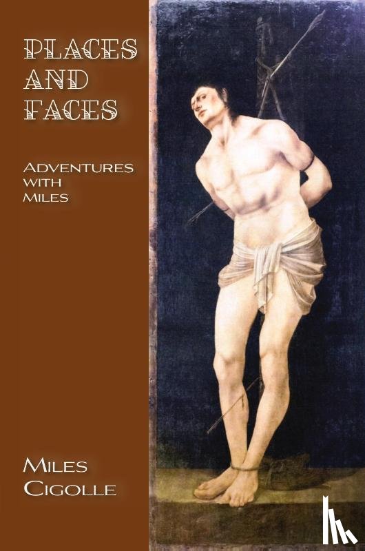 Cigolle, Miles - Places and Faces