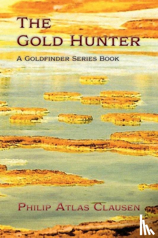 Clausen, Philip Atlas - The Gold Hunter