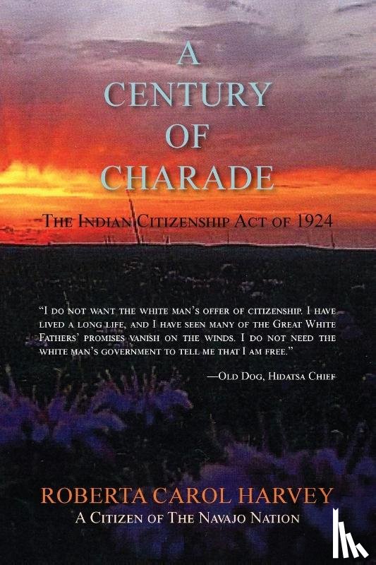 Harvey, Roberta Carol - A Century of Charade (softcover)