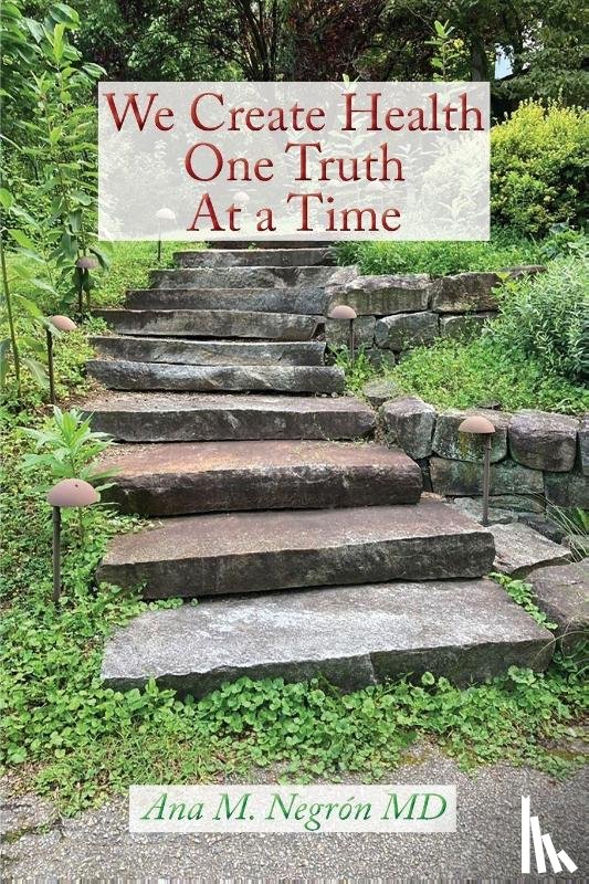 Negron, MD Ana M. - We Create Health One Truth at a Time