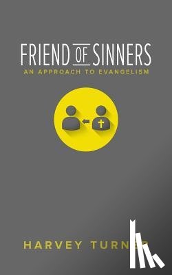 Turner, Harvey - Friend of Sinners
