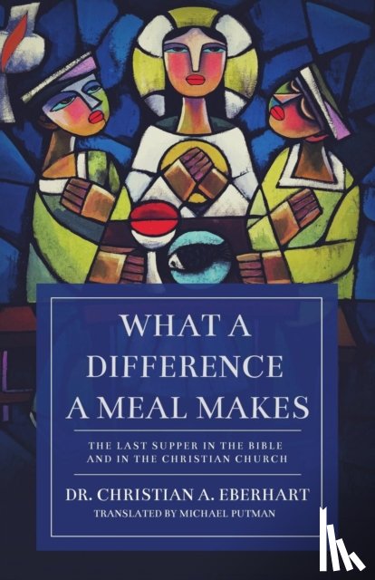 Eberhart, Christian A - What a Difference a Meal Makes