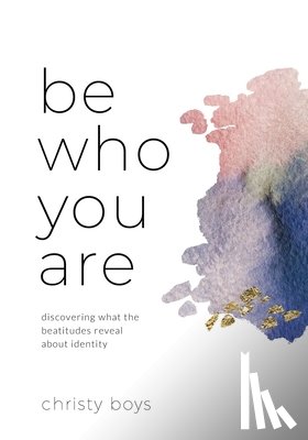 Boys, Christy - Be Who You Are
