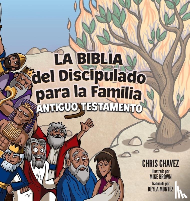 Chavez, Chris - La Biblia del Discipulado para la Familia