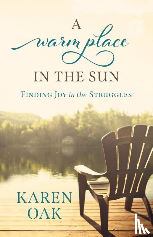 Oak, Karen - A Warm Place in the Sun