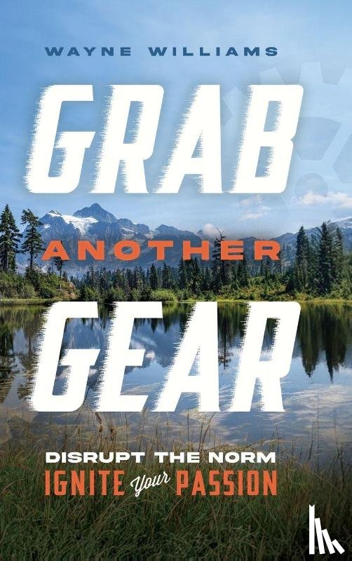 Williams, Wayne - Grab Another Gear