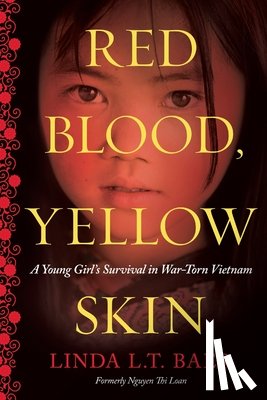 Baer, Linda L. T. - Red Blood, Yellow Skin