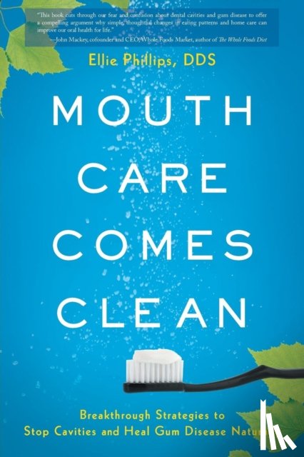 Phillips, Ellie - Mouth Care Comes Clean