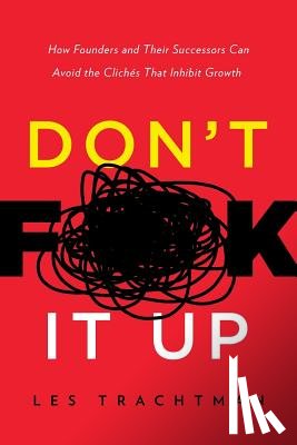 Trachtman, Les - Don't F**k It Up