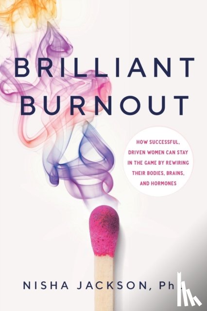 Jackson, Nisha - Brilliant Burnout
