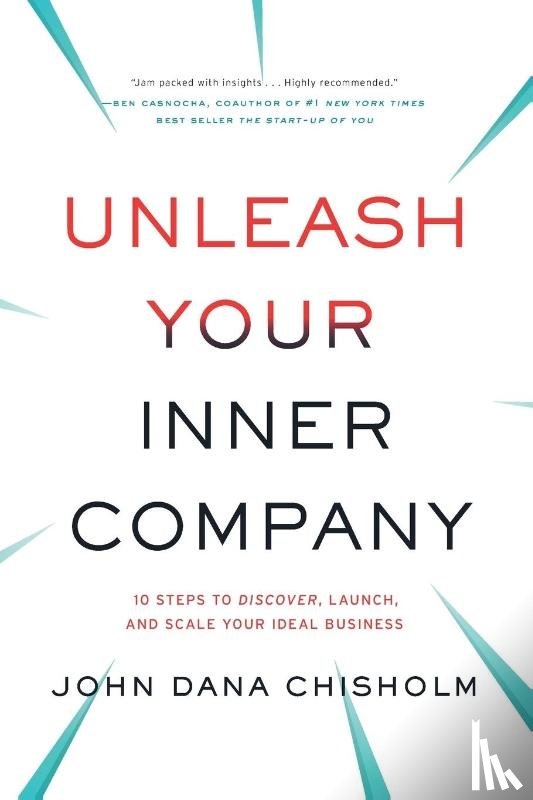 Chisholm, John - Unleash Your Inner Company