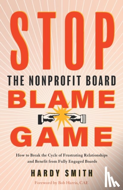 Smith, Hardy - Stop the Nonprofit Board Blame Game