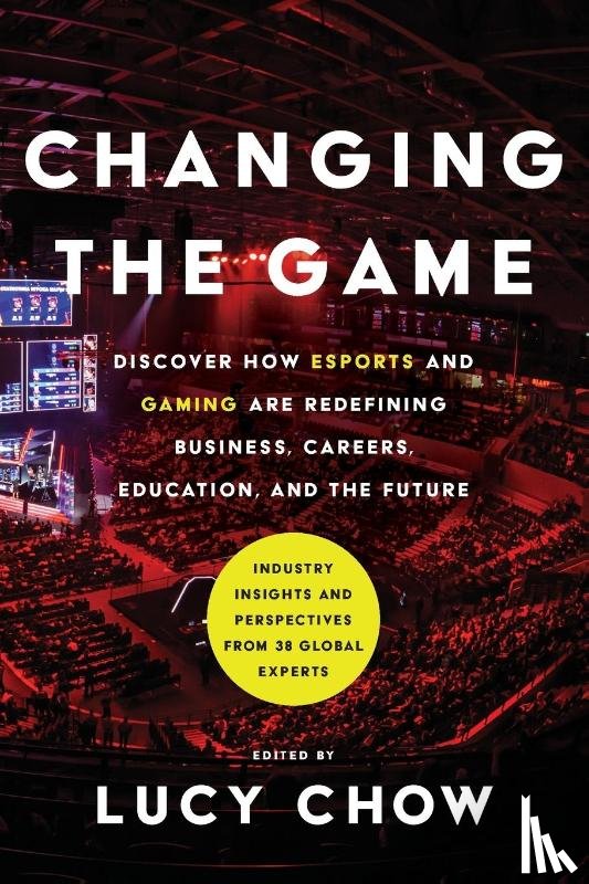 Chow, Lucy - Changing the Game