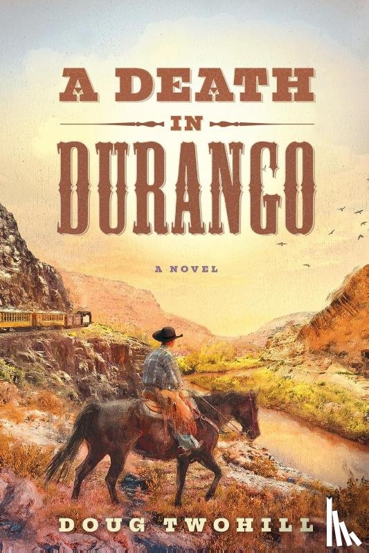 Twohill, Doug - A Death in Durango