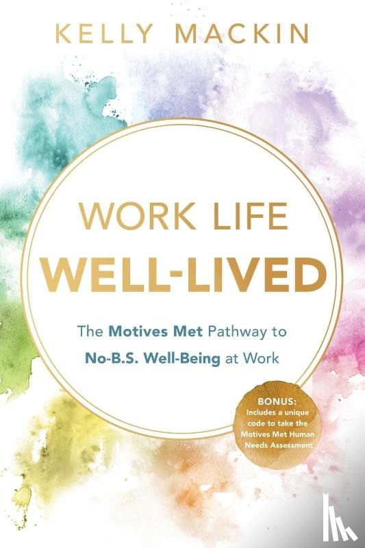 Mackin, Kelly - Work Life Well-Lived