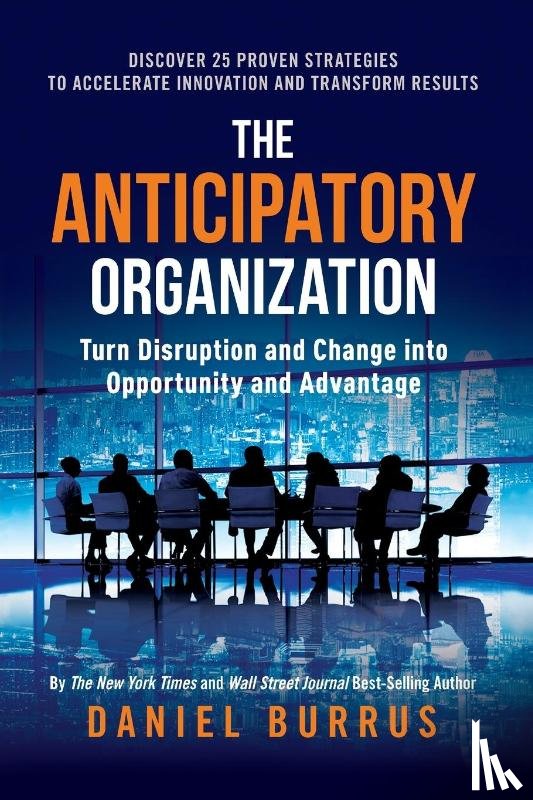 Burrus - The Anticipatory Organization