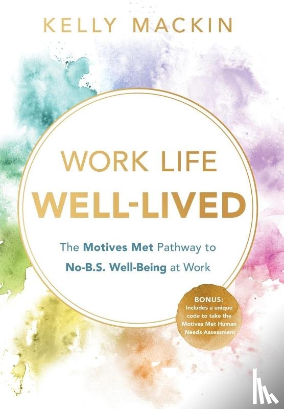 Mackin, Kelly - Mackin, K: Work Life Well-Lived