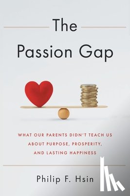 Hsin, Philip F. - The Passion Gap