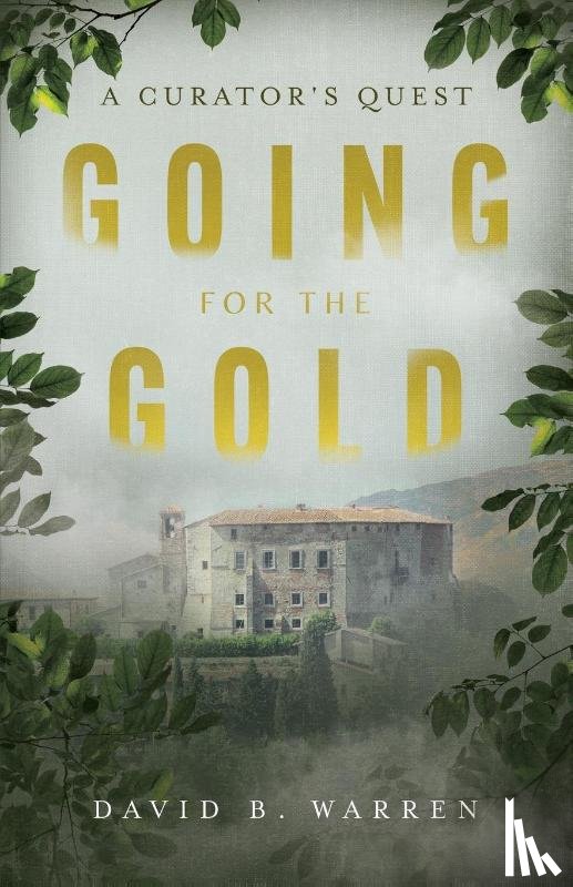 Warren, David B. - Going for the Gold