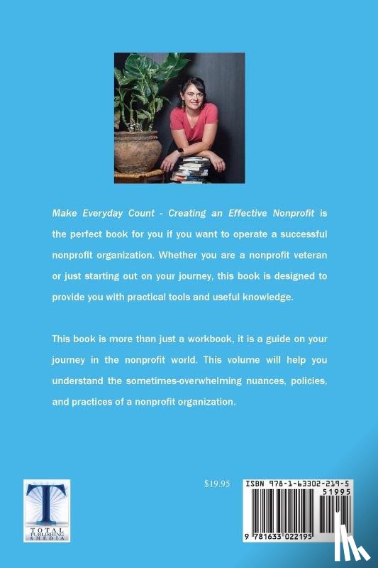 Orellana-Orellana-Paape, Sara Mph - Start, Maintain and Grow Your Nonprofit Organization - Make Every Day Count!