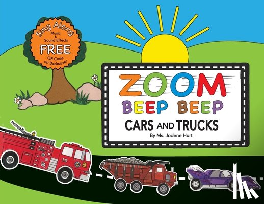 Hurt, Jodene - ZOOM BEEP BEEP - Cars And Trucks