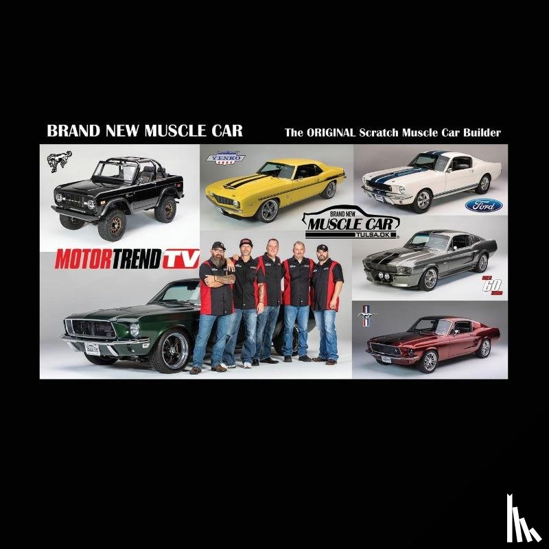 Miller II, David W. - BRAND NEW MUSCLE CAR - The ORIGINAL Scratch Muscle Car Builder