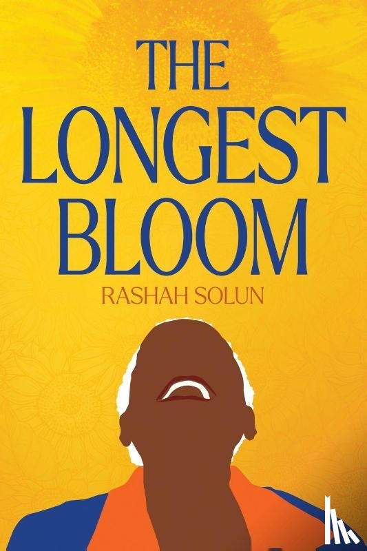 Solun, Rashah - The Longest Bloom