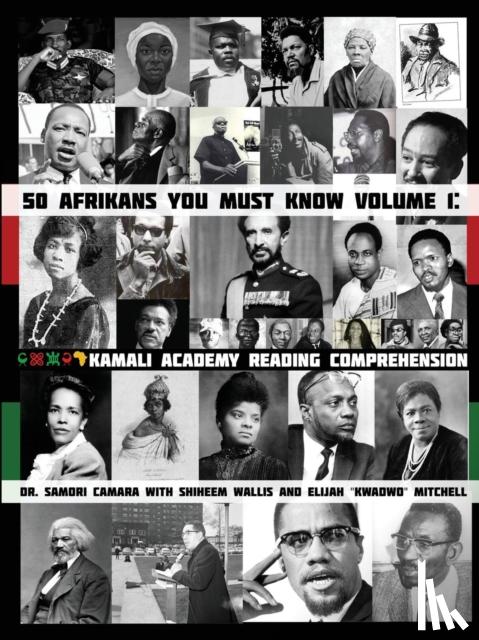 Camara, Samori, Wallis, Shiheem, Mitchell, Elijah - 50 Afrikans You Must Know
